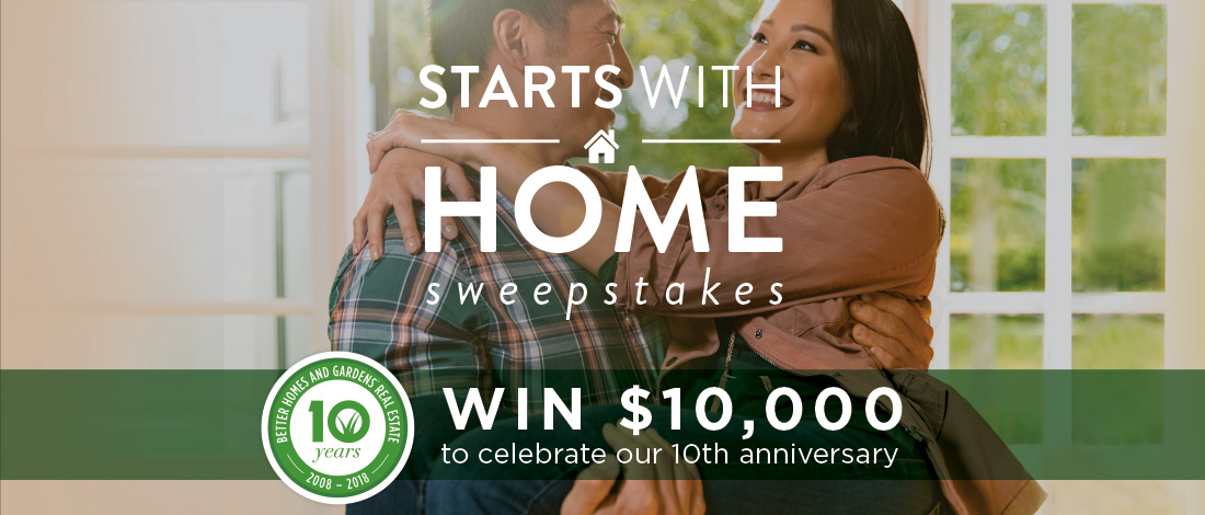 Better Homes and Gardens® Real Estate: Win $10,000